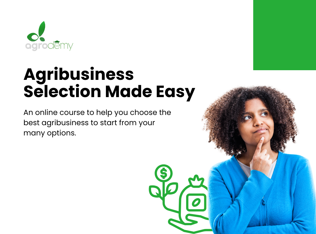 Agribusiness selection Made easy